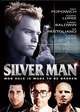 Film - Silver Man