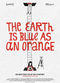 Film The Earth Is Blue as an Orange