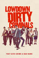 Film - Lowdown Dirty Criminals