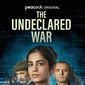Poster 1 The Undeclared War