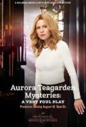 Poster Aurora Teagarden Mysteries: A Very Foul Play
