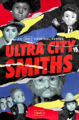 Ultra City Smiths poster