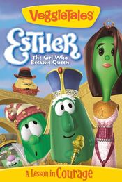 Poster VeggieTales: Esther, the Girl Who Became Queen