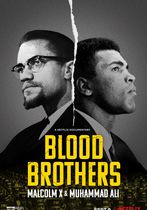 Frați de sânge: Malcolm X și Muhammad Ali