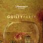 Poster 1 Guilty Party