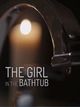 Film - The Girl in the Bathtub