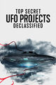 Film - Top Secret UFO Projects: Declassified