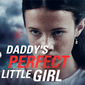 Poster 2 Daddy's Perfect Little Girl
