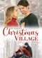 Film It Takes a Christmas Village