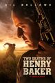 Film - Two Deaths of Henry Baker