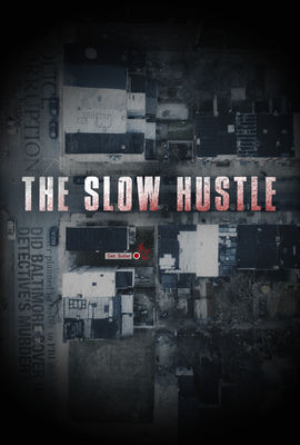 The Slow Hustle poster