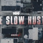 Poster 2 The Slow Hustle