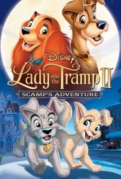 Poster Lady and the Tramp II: Scamp's Adventure