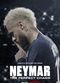 Film Neymar: The Perfect Chaos