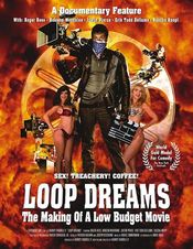 Poster Loop Dreams: The Making of a Low-Budget Movie