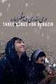 Film - Three Songs for Benazir