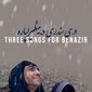 Poster 1 Three Songs for Benazir