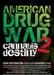 Film American Drug War 2: Cannabis Destiny