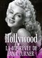 Film Hollywood, la vie rêvée de Lana Turner