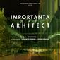 Poster 1 The Importance of Being an Architect