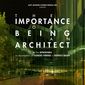 Poster 2 The Importance of Being an Architect