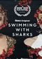 Film Swimming with Sharks