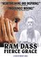 Film Ram Dass, Fierce Grace
