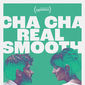 Poster 2 Cha Cha Real Smooth
