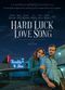 Film Hard Luck Love Song