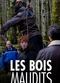 Film Les Bois Maudits