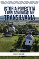 Film - Istoria povestită a unei comunități din Transilvania (Șieu Odorhei)