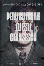 Poster Pentru mine tu ești Ceaușescu