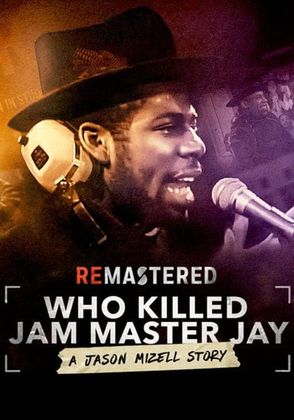 ReMastered: Who Killed Jam Master Jay?