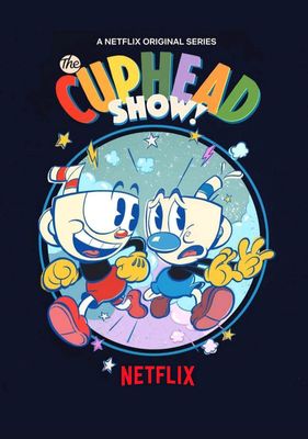 The Cuphead Show! poster