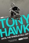Tony Hawk: Până când cad roțile