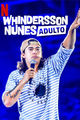 Film - Whindersson Nunes: Adulto