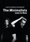 Film The Minimalists: Less Is Now