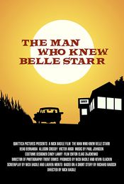 Poster The Man Who Knew Belle Starr