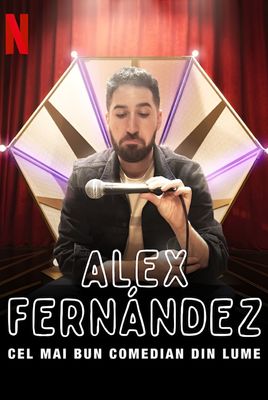 Alex Fernández: El mejor comediante del mundo poster