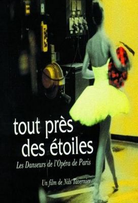 Tout près des étoiles: Les danseurs de l'Opéra de Paris poster