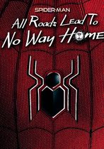 Omul-Păianjen: Toate drumurile duc departe de casă