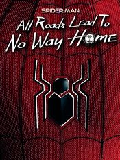 Poster Spider-Man: All Roads Lead to No Way Home