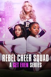 Poster Rebel Cheer Squad - A Get Even Series
