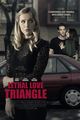 Film - Lethal Love Triangle