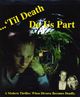 Film - 'Til Death Do Us Part