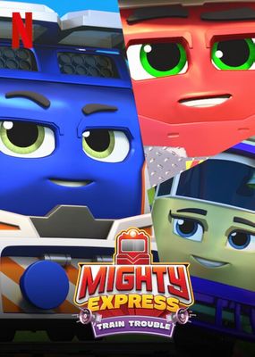 Mighty Express: Train Trouble poster