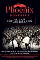 Film - Phoenix: Povestea