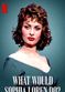 Film What Would Sophia Loren Do?