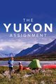 Film - The Yukon Assignment
