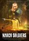 Film Narco Soldiers